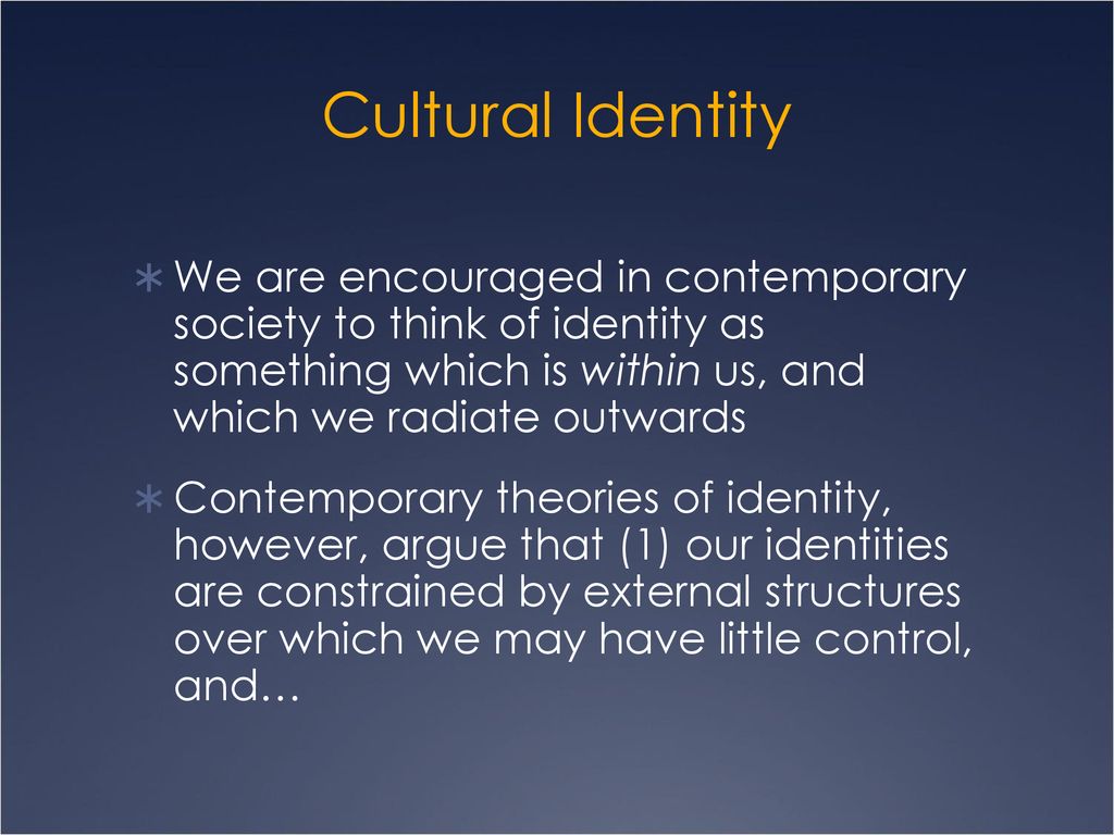 Consists of the first. Cultural Identity. Cultural Identity is. Types of Cultural Identity. Language and Cultural Identity.
