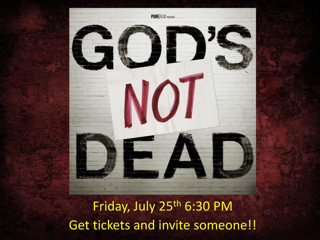 Friday, July 25th 6:30 PM Get tickets and invite someone!!