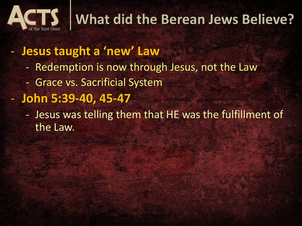 What did the Berean Jews Believe
