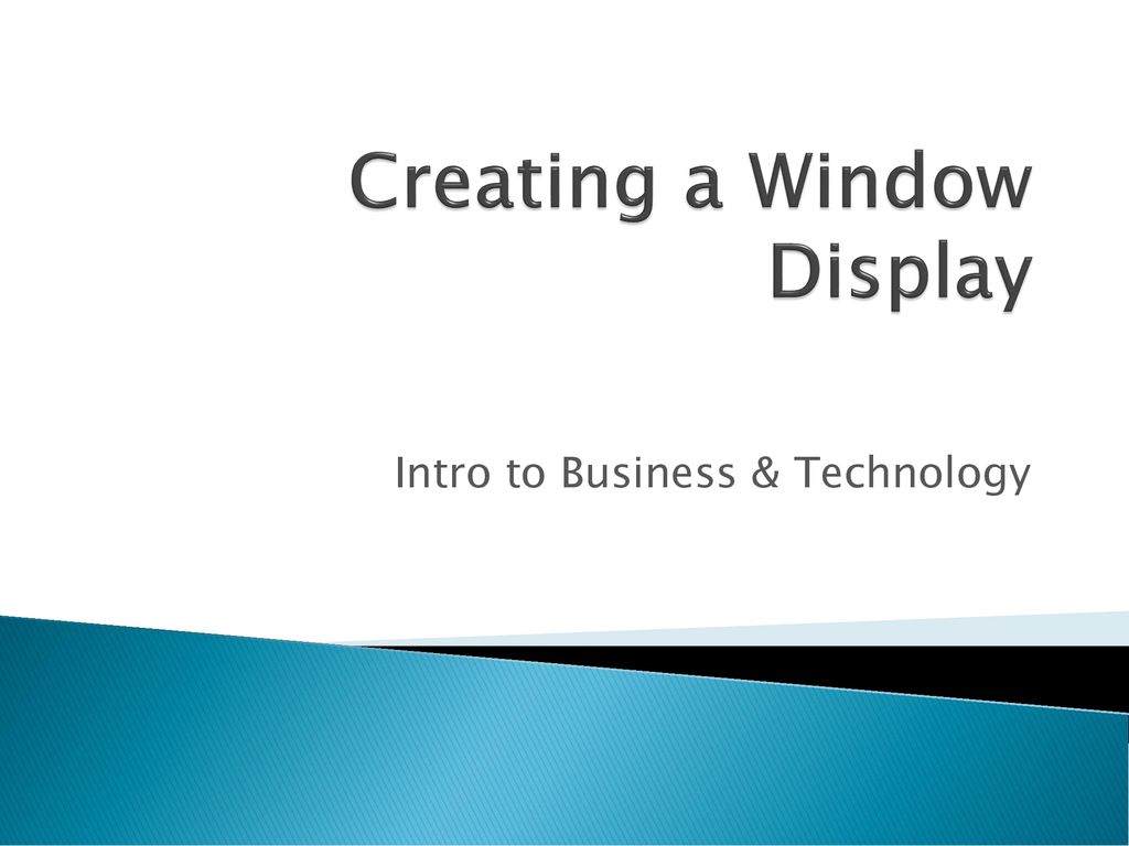 Creating a Window Display ppt download