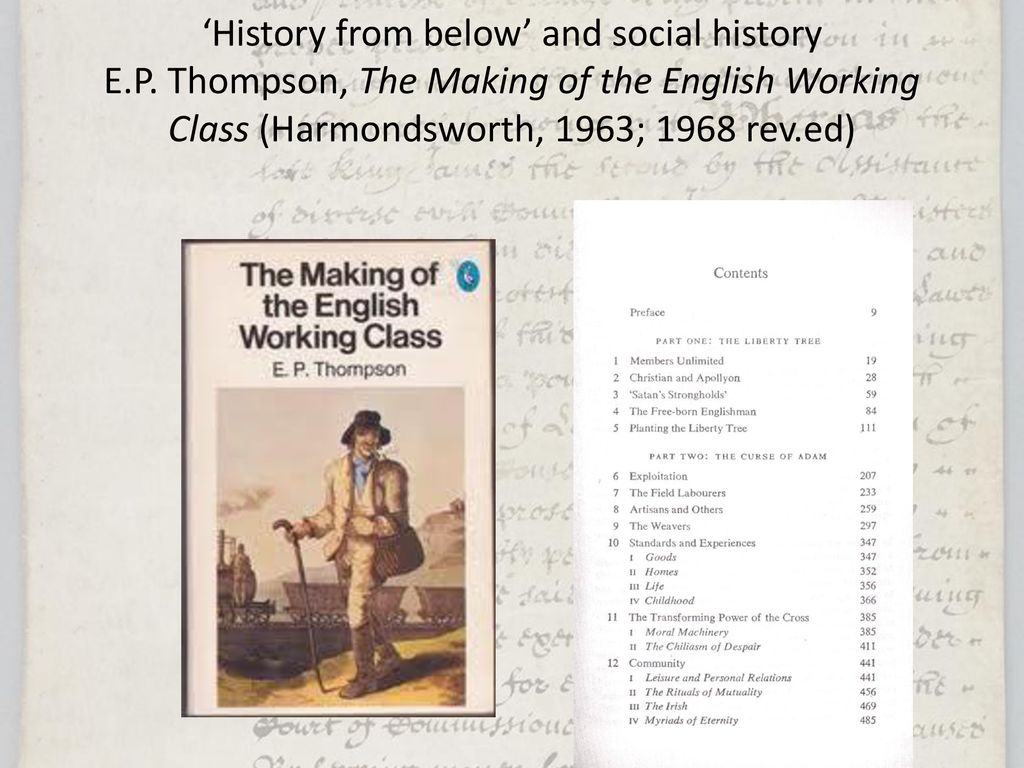 ‘History from below’ and social history E. P