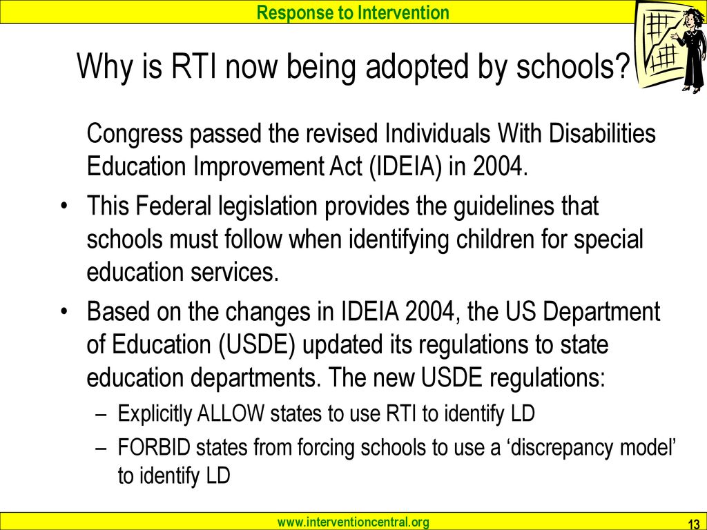 Why is RTI now being adopted by schools