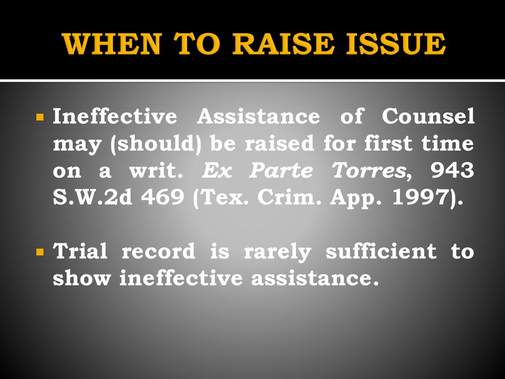 INEFFECTIVE ASSISTANCE OF COUNSEL - Ppt Download