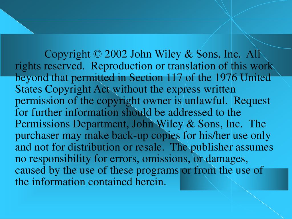 Copyright © 2002 John Wiley & Sons, Inc. All rights reserved