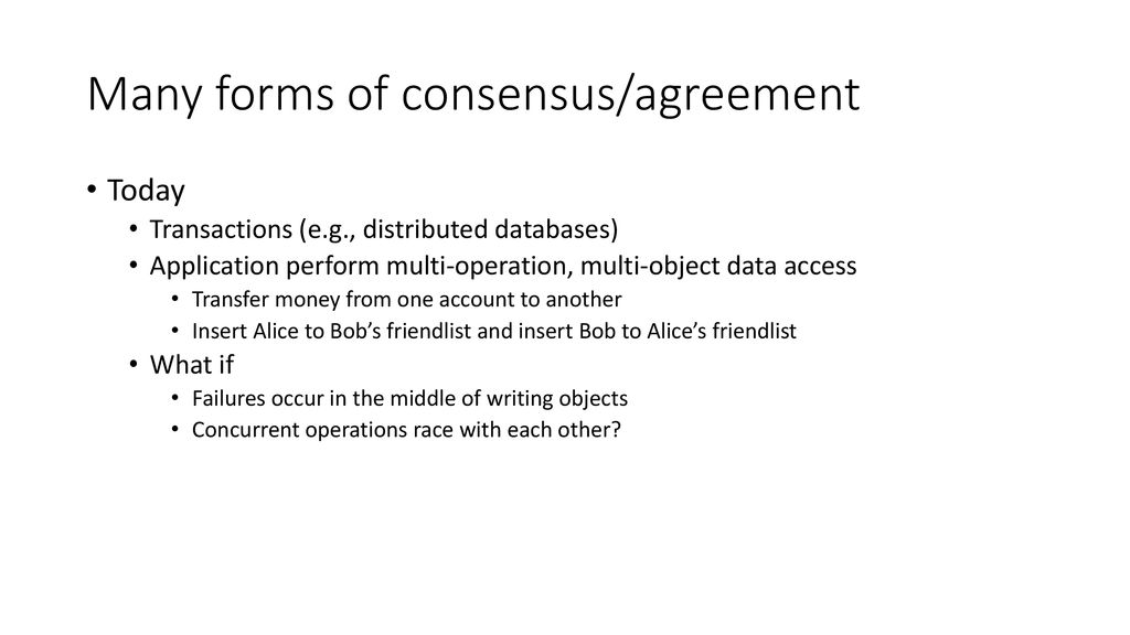 Many forms of consensus/agreement