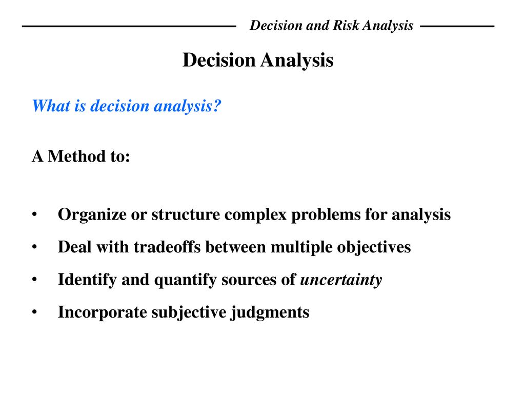 Decision And Risk Analysis Systems Ppt Download