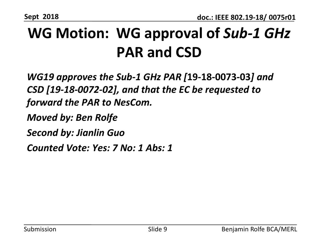 WG Motion: WG approval of Sub-1 GHz PAR and CSD