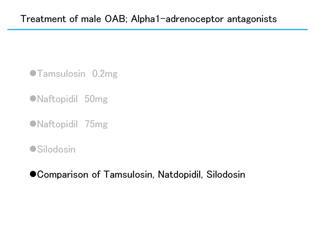 Treatment of male OAB; Alpha1-adrenoceptor antagonists