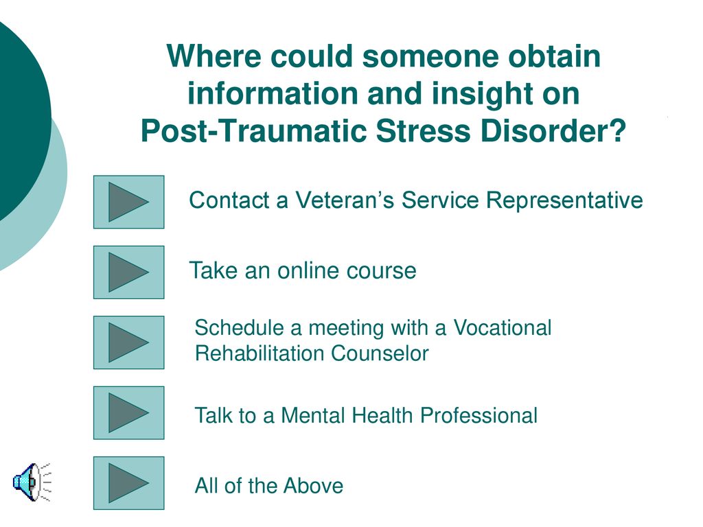 Where could someone obtain information and insight on Post-Traumatic Stress Disorder