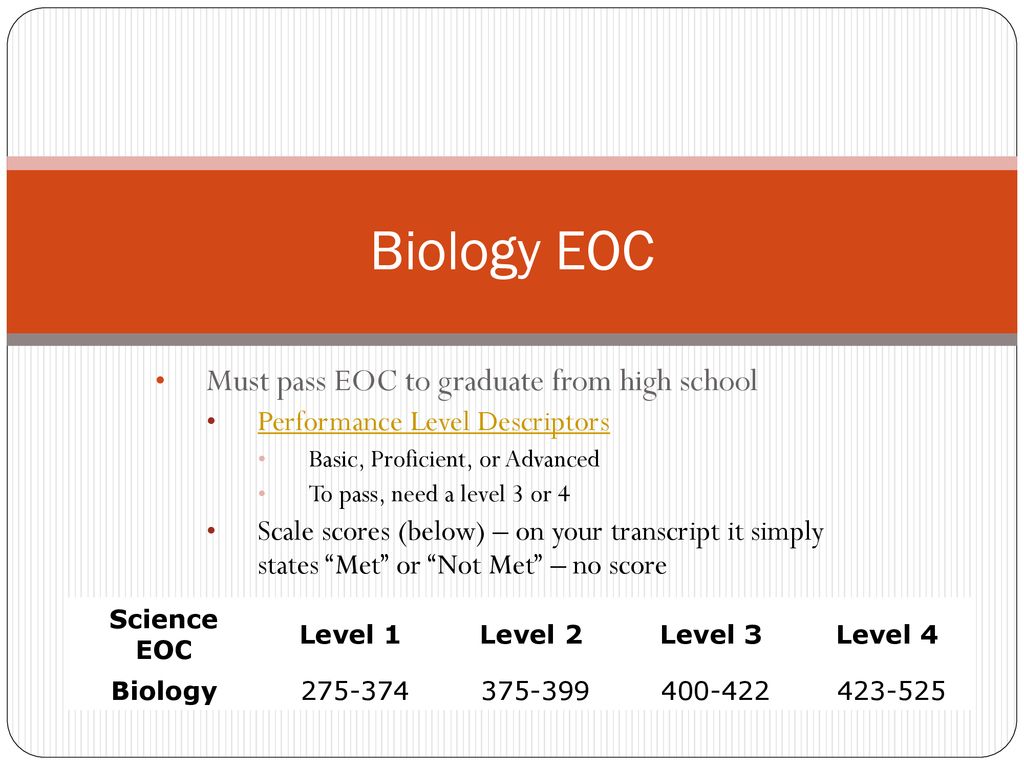 Biology EOC Must pass EOC to graduate from high school ppt download