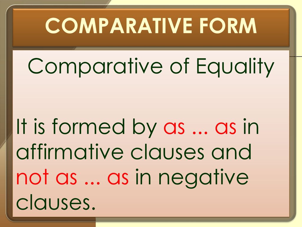 Types of Comparatives Grammar Equality Vs Inequality. - ppt download