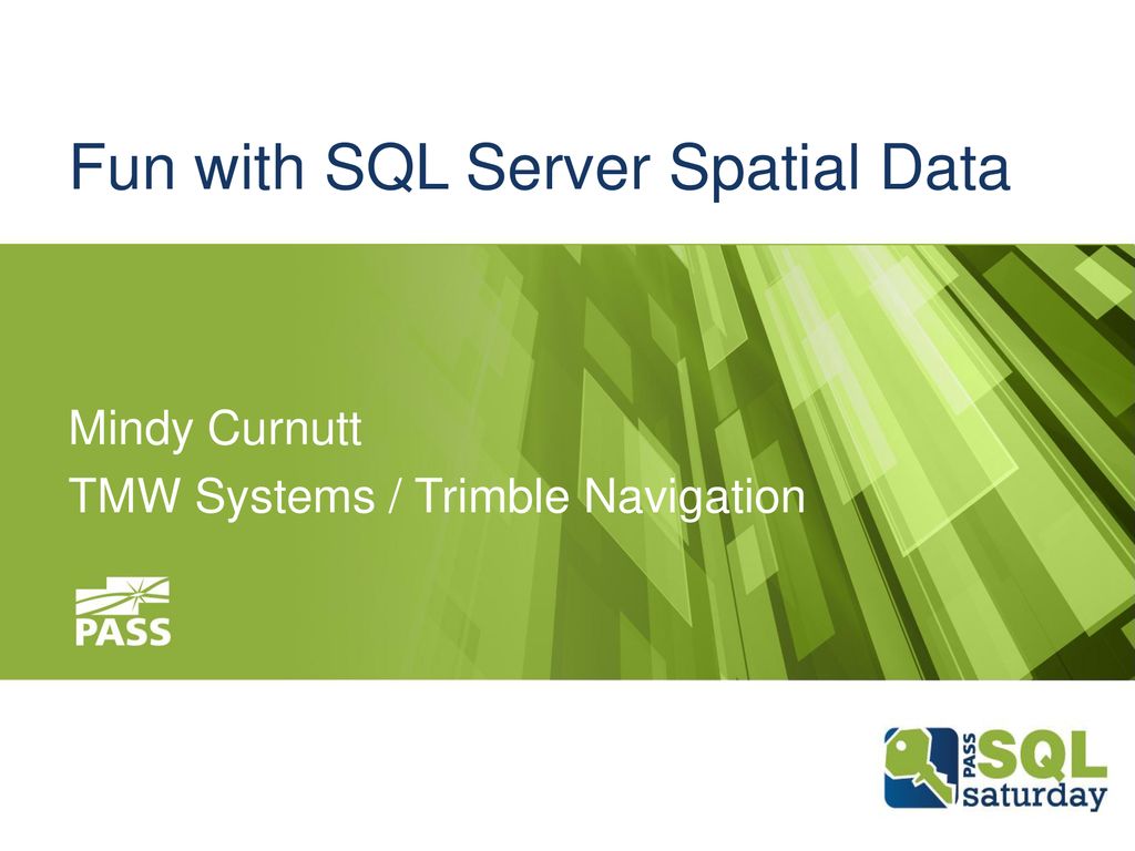 Fun with SQL Server Spatial Data - ppt download