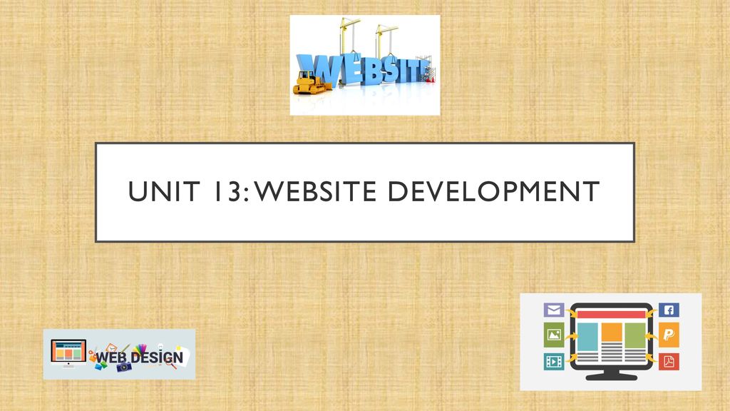 Unit 13: Website Development