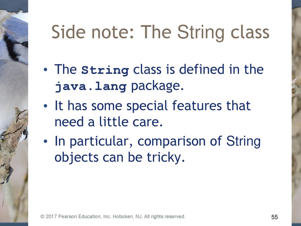 Side note: The String class