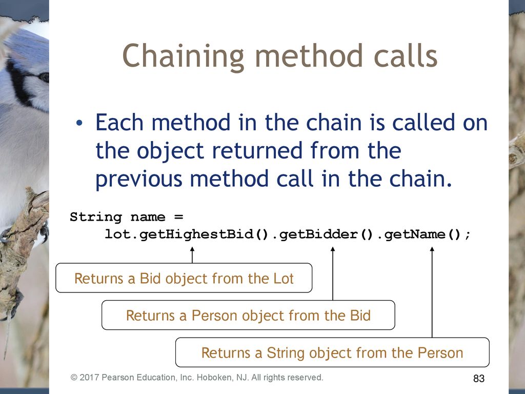 Chaining method calls Each method in the chain is called on the object returned from the previous method call in the chain.