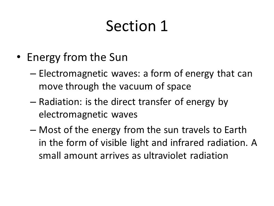 Section 1 Energy from the Sun