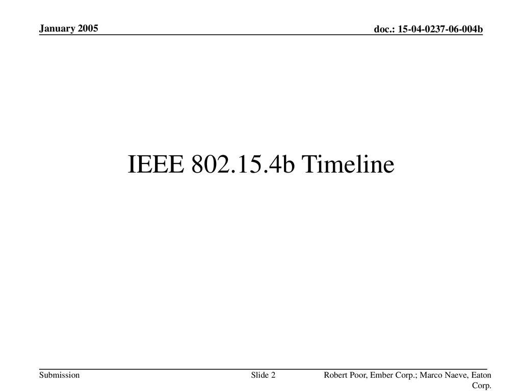 IEEE b Timeline January 2005