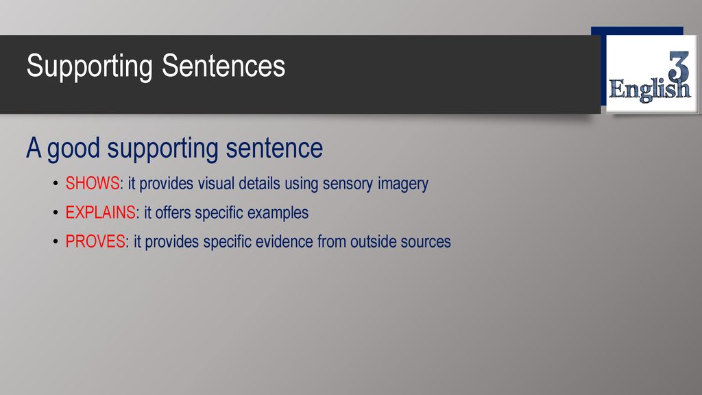 Topic sentence supporting sentences. Supporting sentences. Providing supporting sentences. Topic and supporting sentences. Types of supporting sentences.