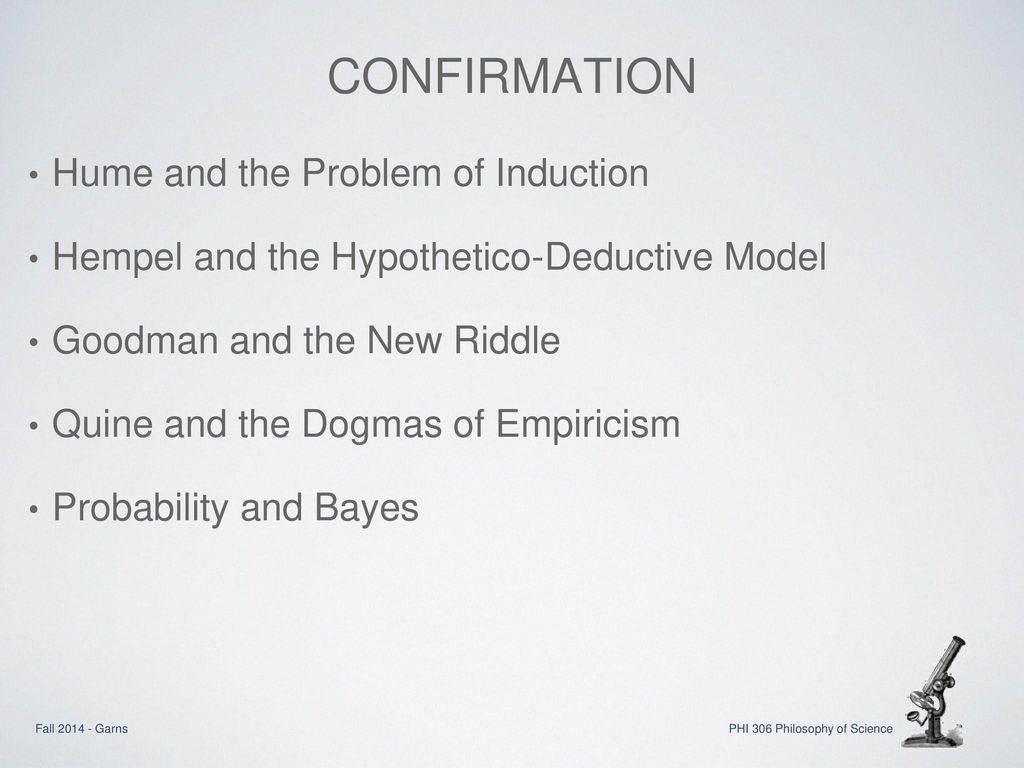 Confirmation Hume and the Problem of Induction
