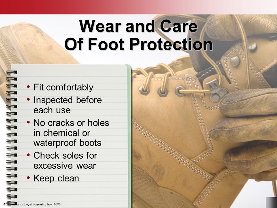 Wear and Care Of Foot Protection