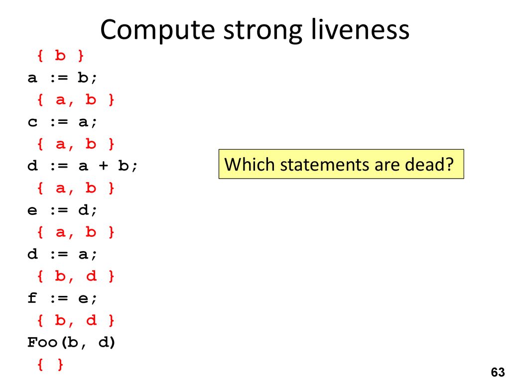 Fall Compiler Principles Lecture 8: Loop Optimizations - ppt download