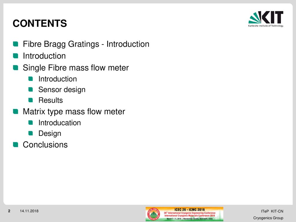 Contents Fibre Bragg Gratings - Introduction Introduction