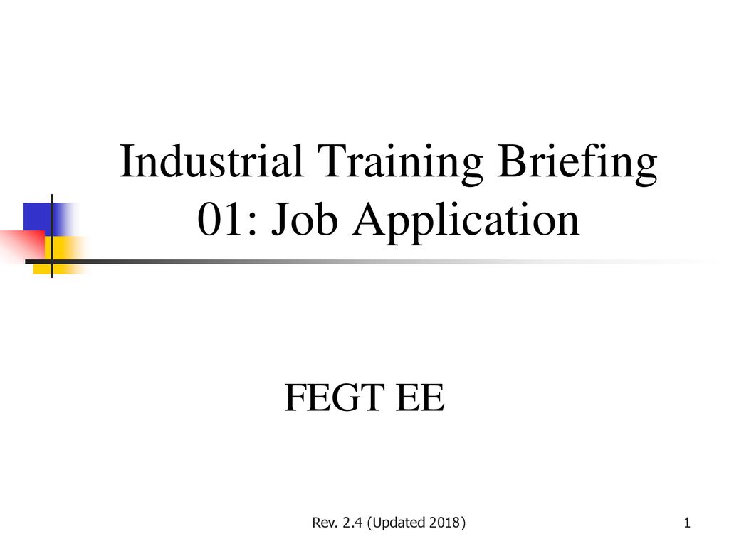 Industrial Training Briefing 01: Job Application