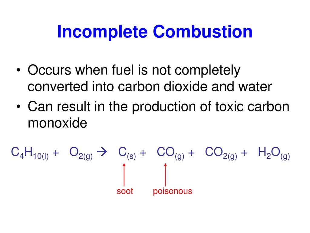 Incomplete Combustion