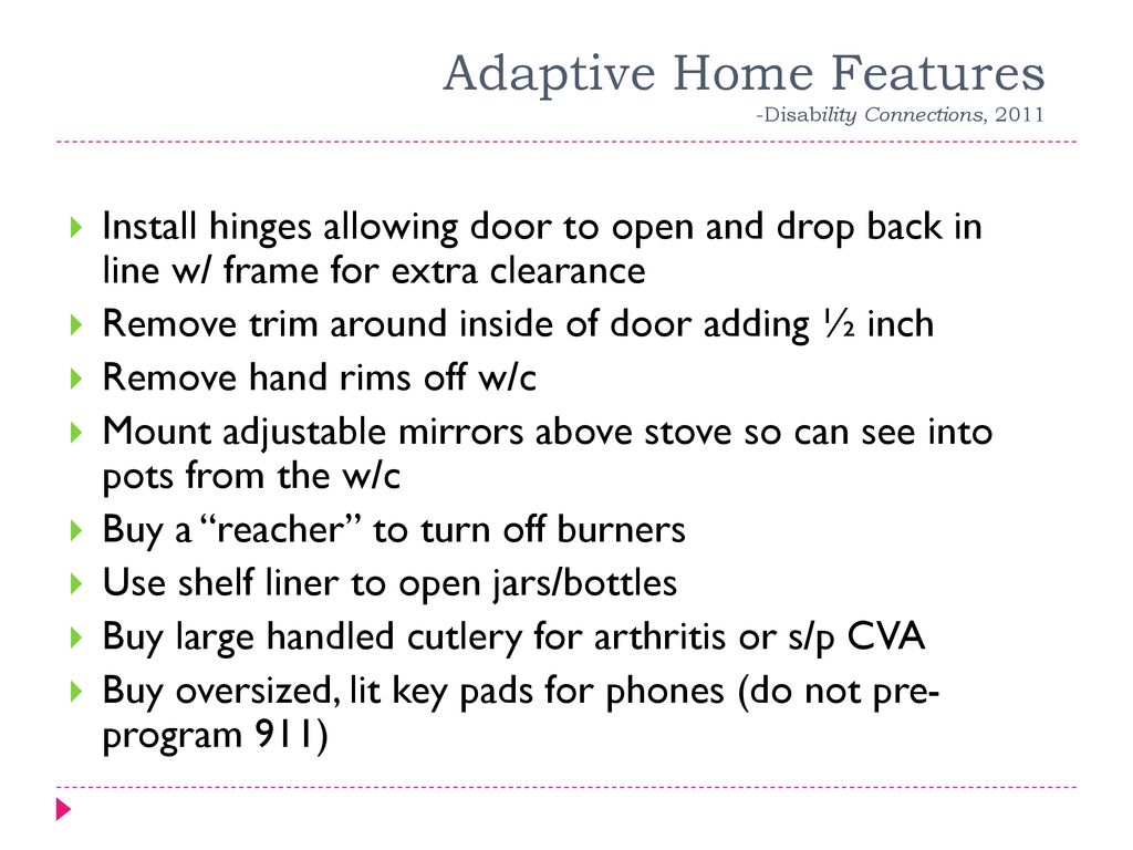 Adaptive Home Features -Disability Connections, 2011