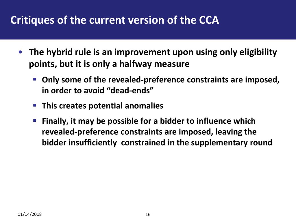 Critiques of the current version of the CCA