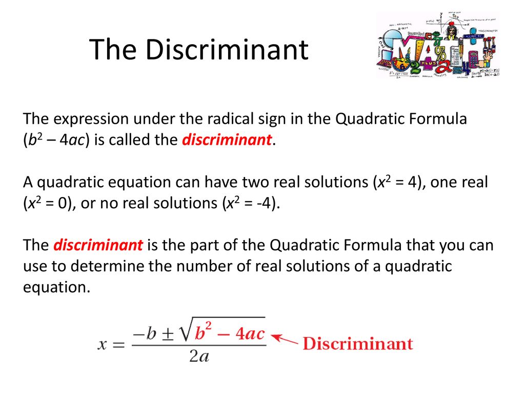Use The Quadratic Formula And The Discriminant Lesson Ppt Download