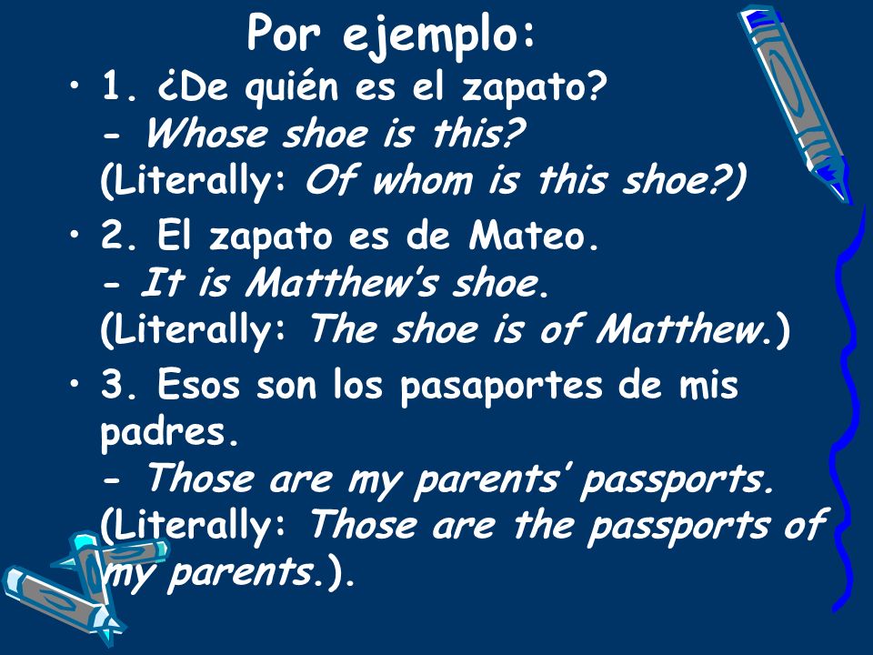1. ¿De quién es el zapato. - Whose shoe is this