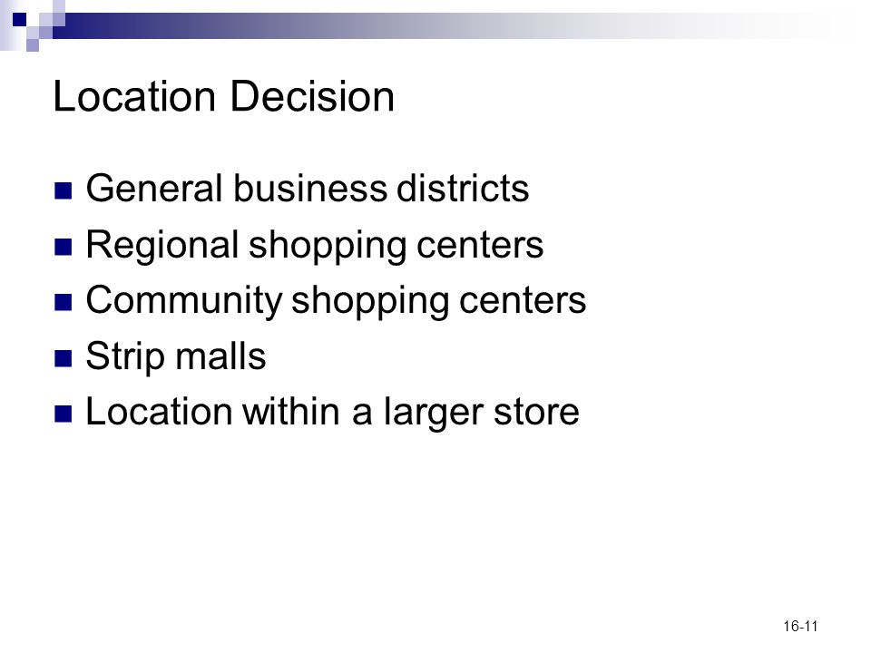 Location Decision General business districts Regional shopping centers