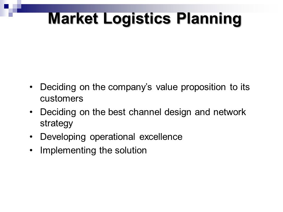 Market Logistics Planning