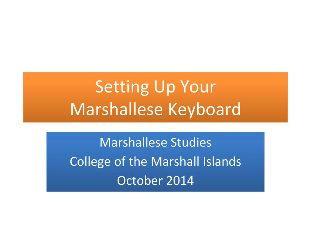 Setting Up Your Marshallese Keyboard