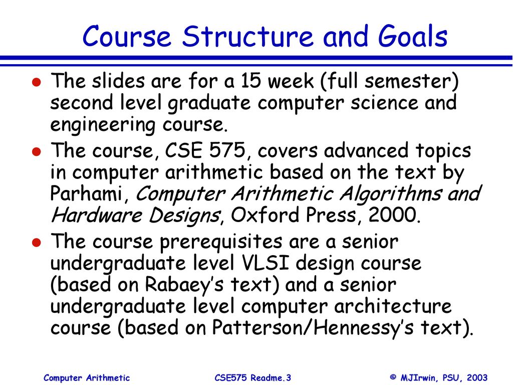 Cse 575 computer arithmetic spring 2002 mary jane irwin www cse psu