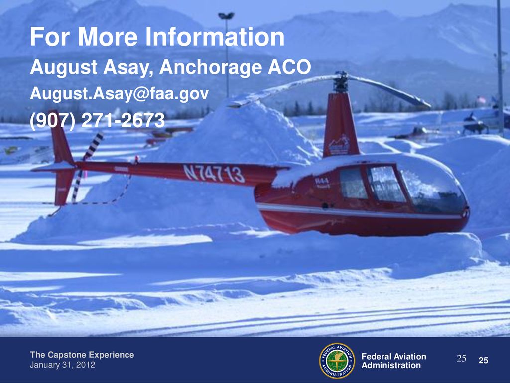 For More Information August Asay, Anchorage ACO (907)