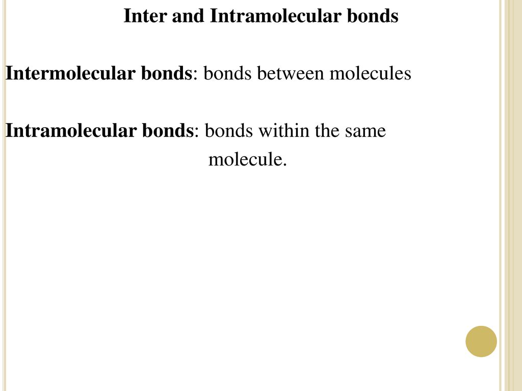 Inter and Intramolecular bonds