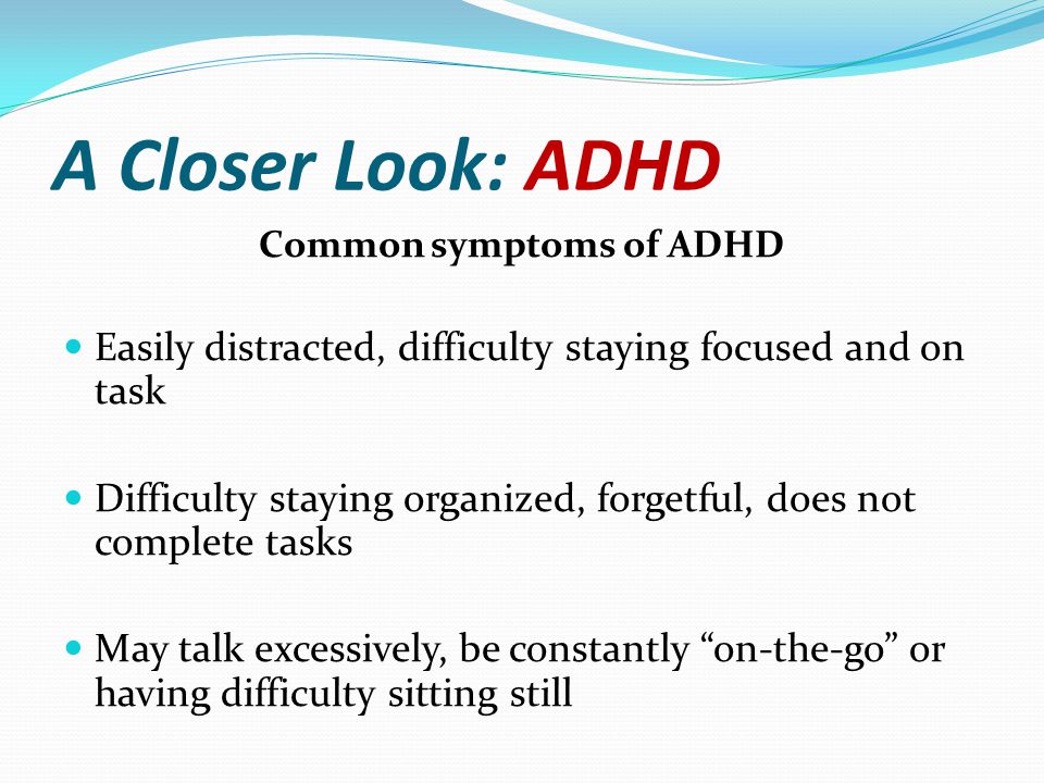 Common symptoms of ADHD
