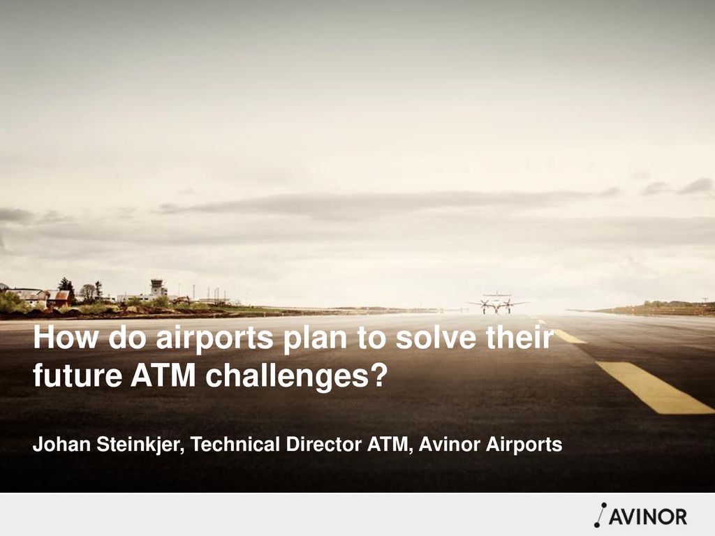 How do airports plan to solve their future ATM challenges