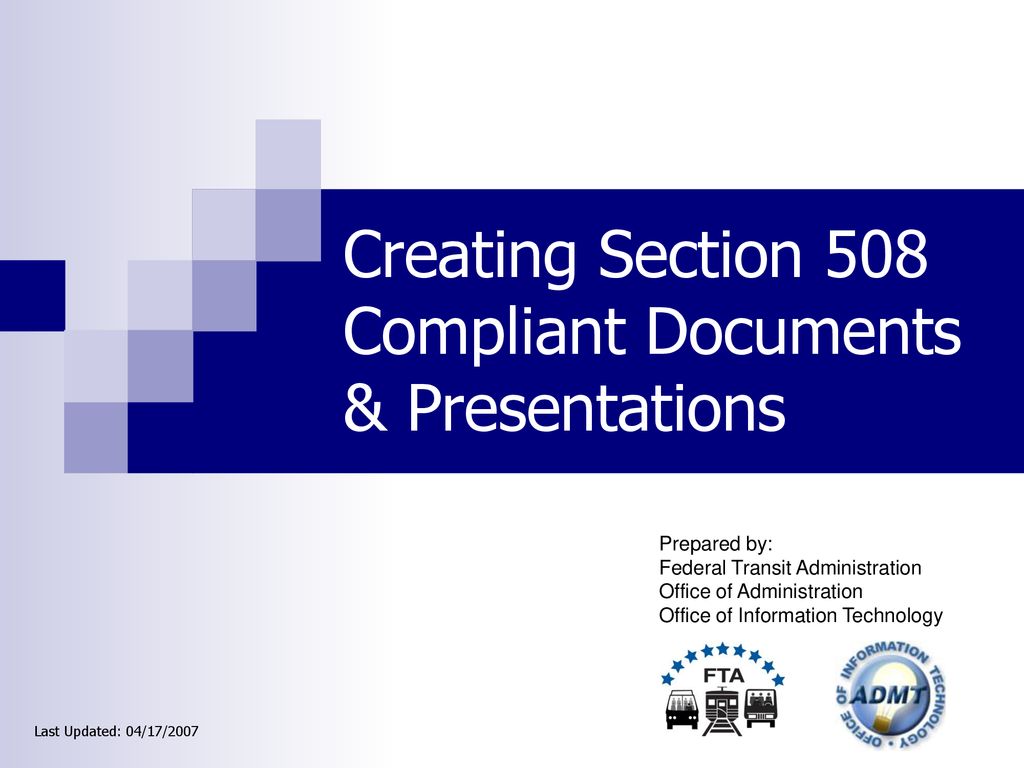 Docs presentations. Section 508. Federal Transit Administration. Access English. Dalhoe.