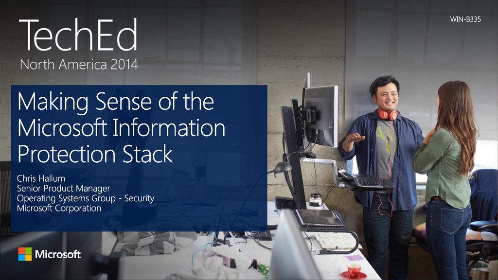 Making Sense of the Microsoft Information Protection Stack