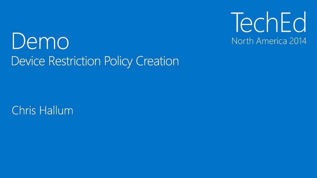 Demo Device Restriction Policy Creation