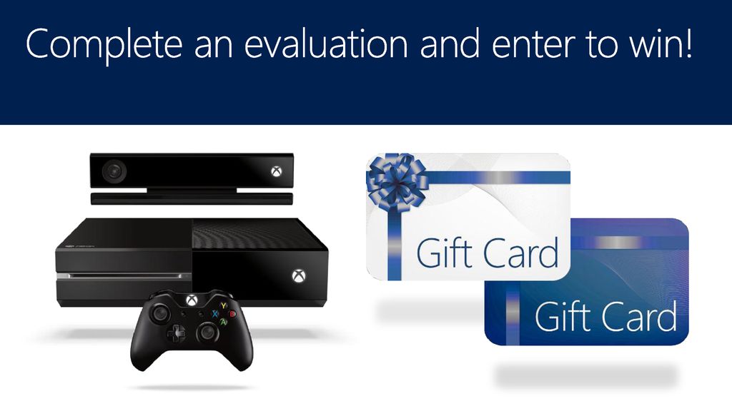 Complete an evaluation and enter to win!
