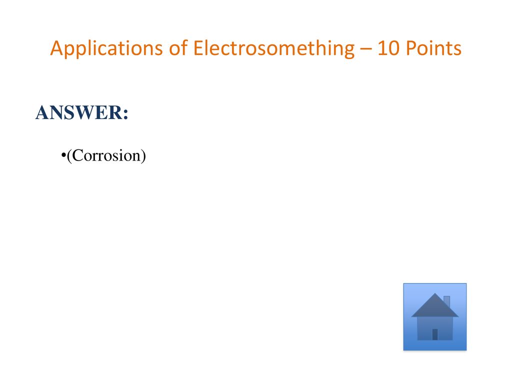Applications of Electrosomething – 10 Points