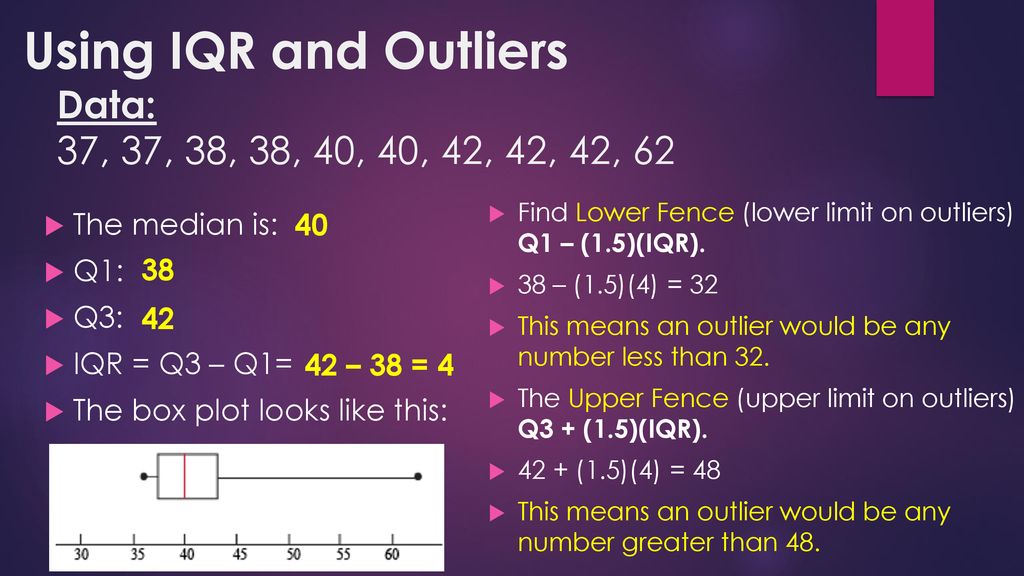 Analyze data iqr and outliers ppt download