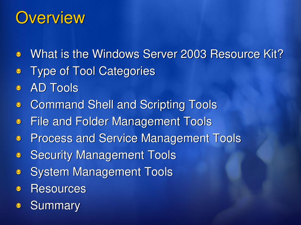 SRV427 Windows Server 2003 Resource Kit Tools: How Can They Help Me? - ppt  download