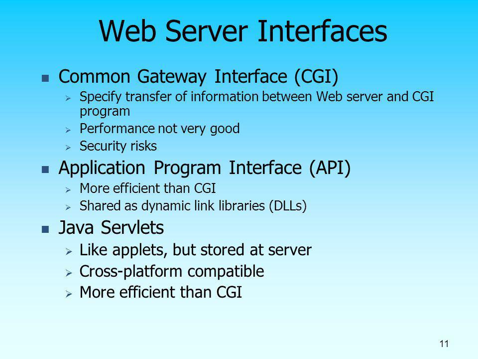 Web Server Interfaces Common Gateway Interface (CGI)