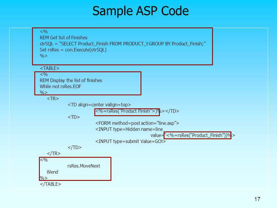 Sample ASP Code <% REM Get list of Finishes