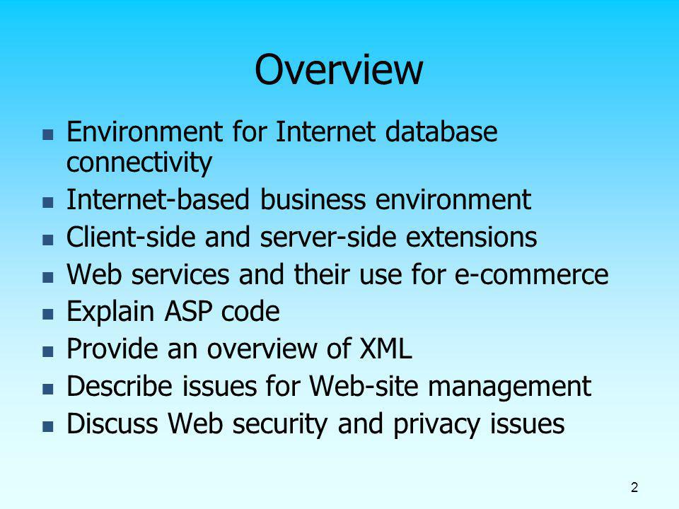 Overview Environment for Internet database connectivity